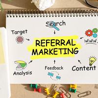 The Value of Referral Marketing: Strategies in Attaining Your Referral Campaign